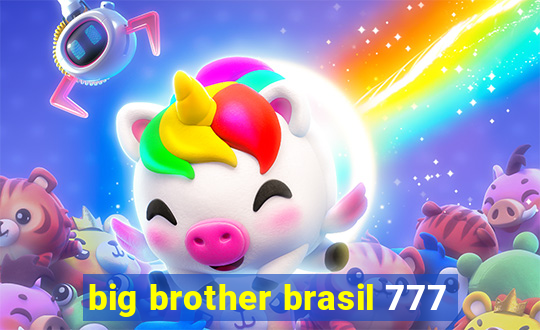 big brother brasil 777